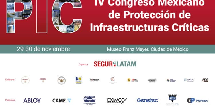 IV Congreso Mexicano de Protección de Infraestructuras Críticas