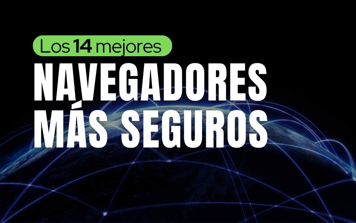 Os navegadores mais seguros e privados de 2024