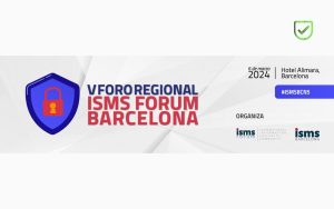 En la imagen se ve el logo V Foro Regional de ISMS Forum Barcelona