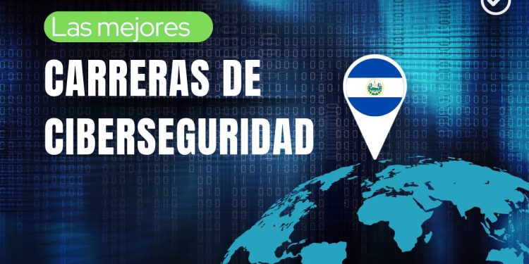 En la imagen se lee las mejores carreras de ciberseguridad en el salvador.