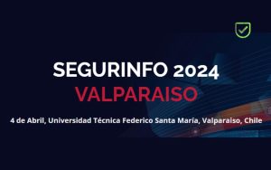 En la imagen se ve el flyer de segurinfo valparaiso 2024